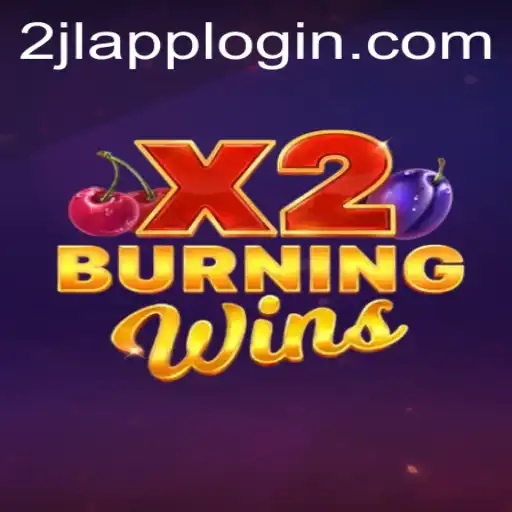 Explore the Thrilling Experience of BurningWinsX2: A Game for All Enthusiasts