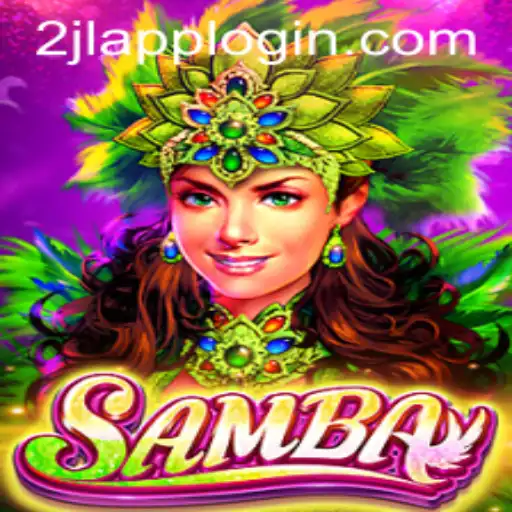 Unveiling the Excitement of Samba: A Dynamic Game Experience by 2JL.COM